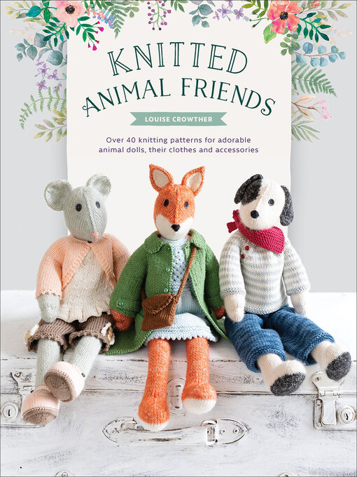Title details for Knitted Animal Friends by Louise Crowther - Wait list
